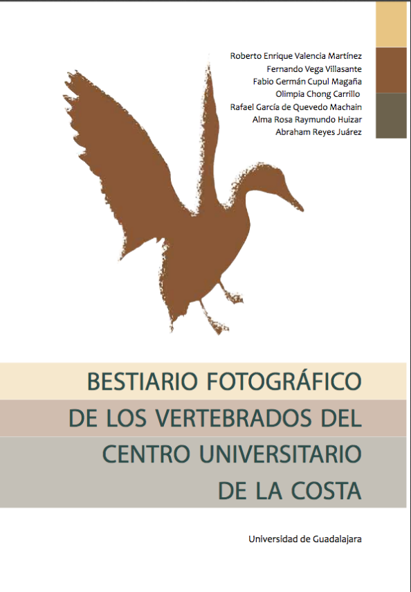 Bestiario fotografico de los vertebrados del centro universitario de la costa - 2016